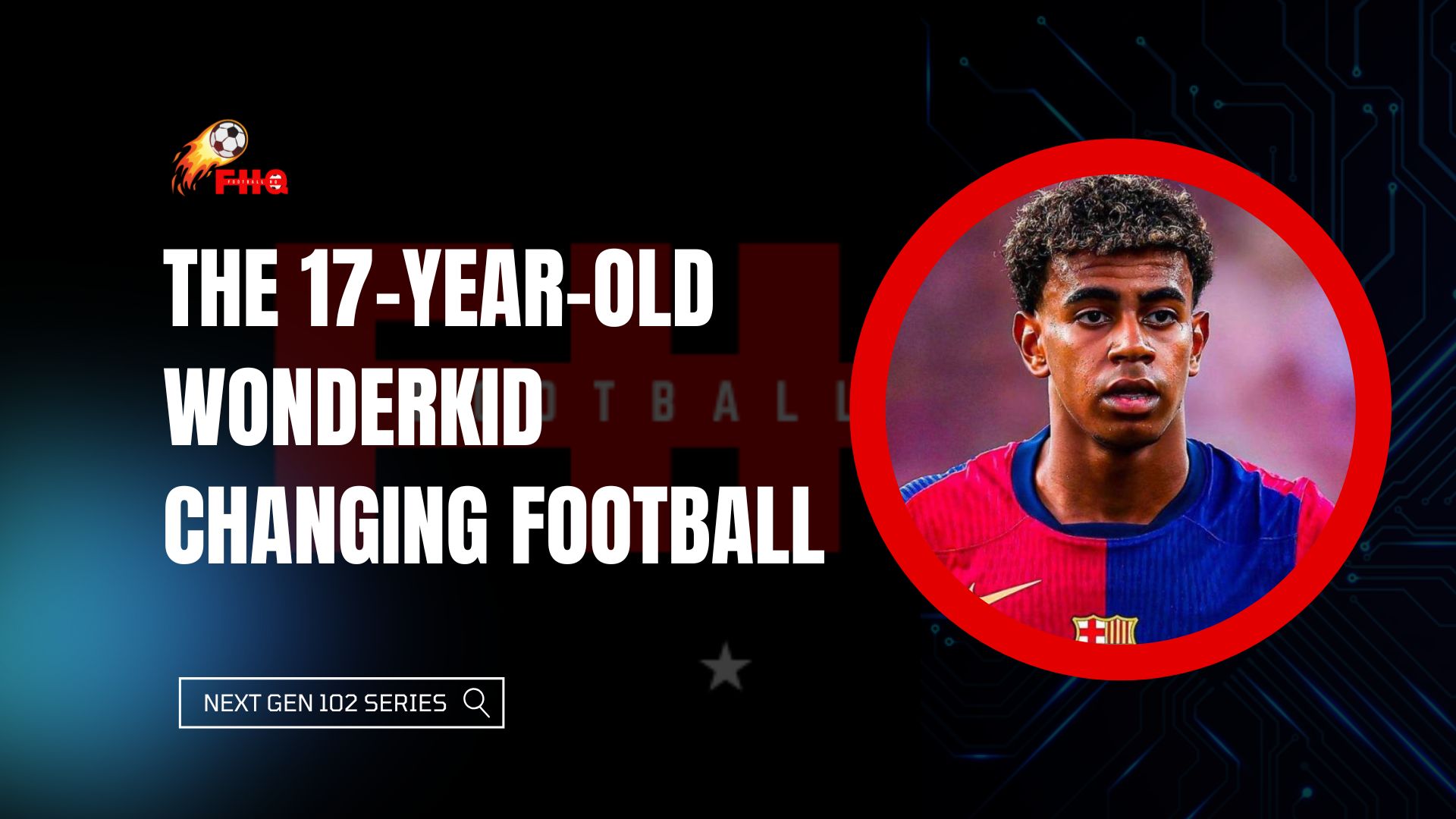 Next Gen 102 Series: The 17-Year-Old Wonderkid Changing Football